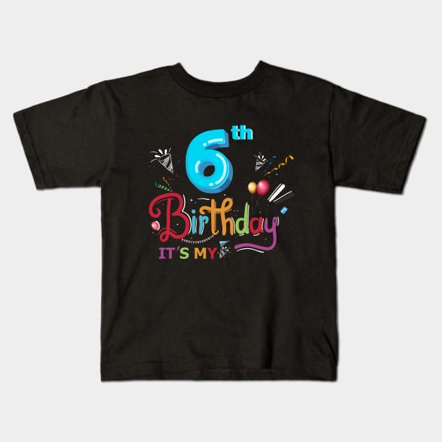 birthday shirt 6 yers girl or boy Kids T-Shirt by samirysf